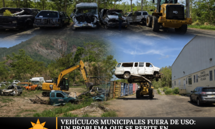 Vehículos municipales fuera de uso: un problema que se repite en municipios de Puerto Rico