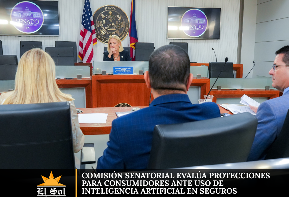 Comisión senatorial evalúa protecciones para consumidores ante uso de inteligencia artificial en seguros