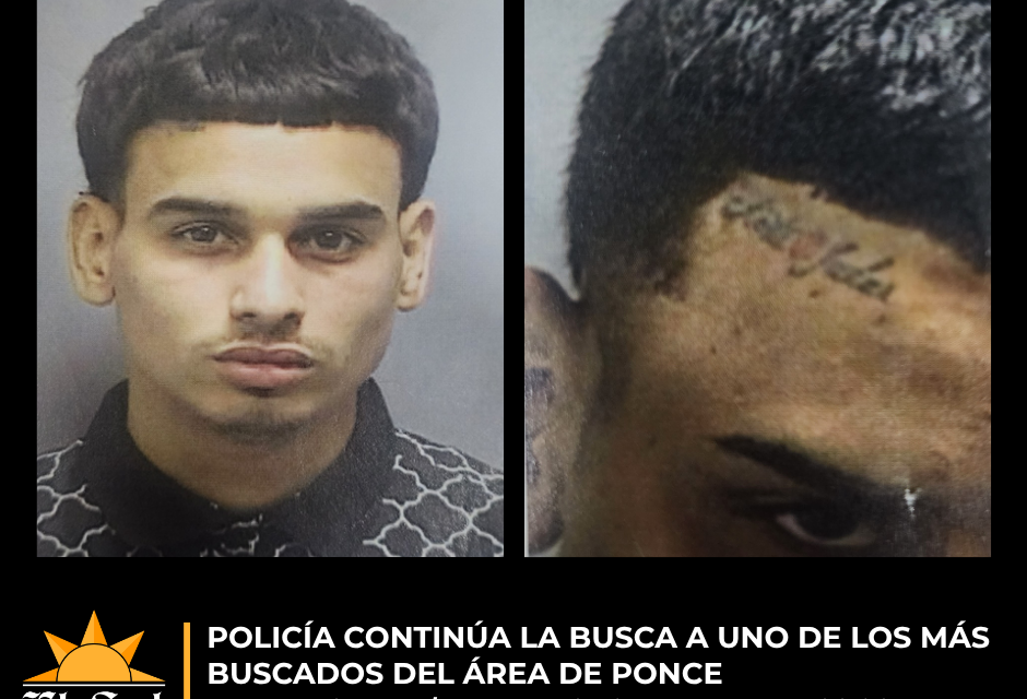 Policía continúa la busca a uno de los más buscados del área de Ponce