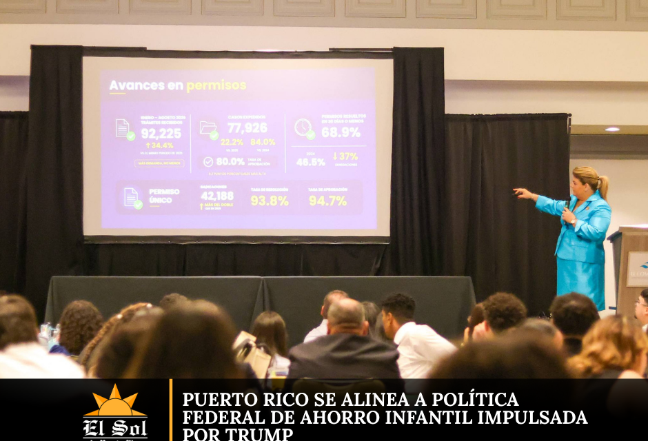 Puerto Rico se alinea a política federal de ahorro infantil impulsada por Trump