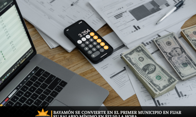 Bayamón se convierte en el primer municipio en fijar su salario mínimo en $12.50 la hora