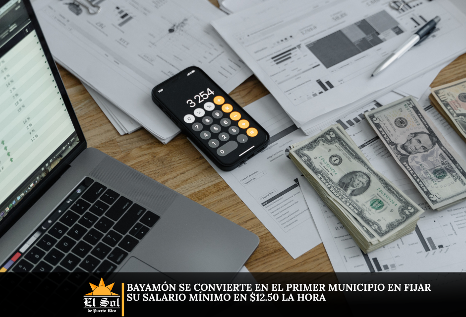 Bayamón se convierte en el primer municipio en fijar su salario mínimo en $12.50 la hora