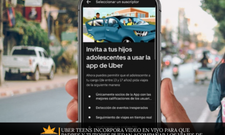 Uber Teens incorpora video en vivo para que padres y tutores puedan acompañar los viajes de sus adolescentes