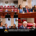 Comisión de Nombramientos evalúa tres designaciones a la Rama Judicial