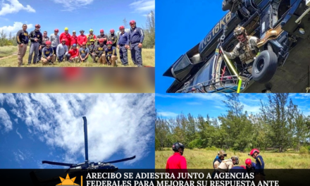 Arecibo se adiestra junto a agencias federales para mejorar su respuesta ante emergencias