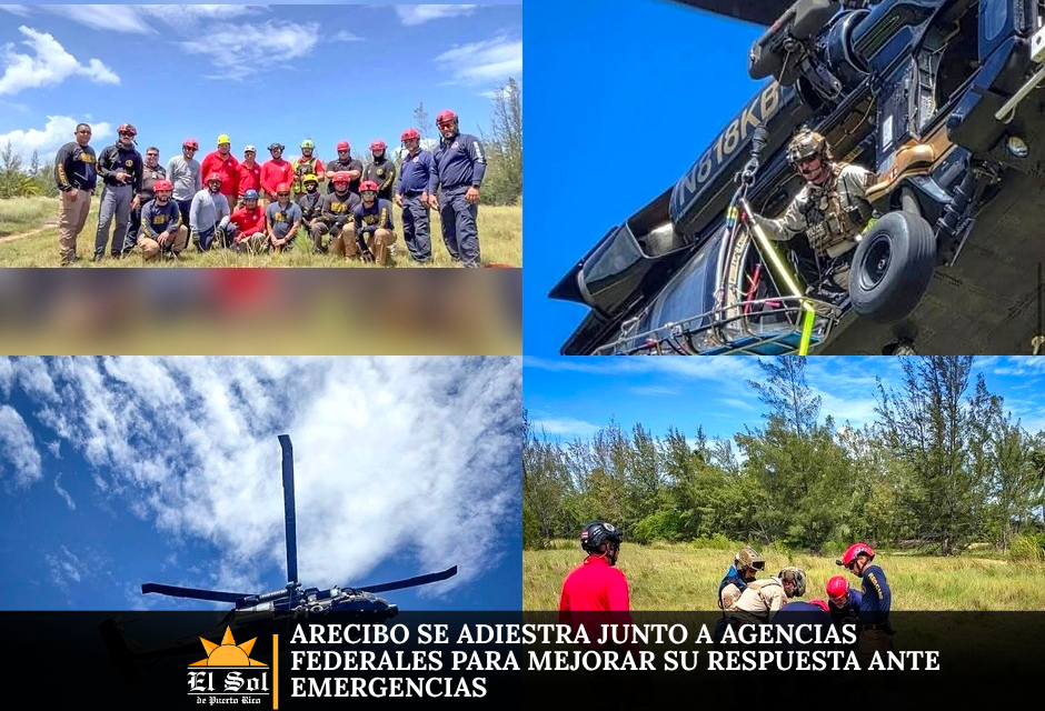 Arecibo se adiestra junto a agencias federales para mejorar su respuesta ante emergencias