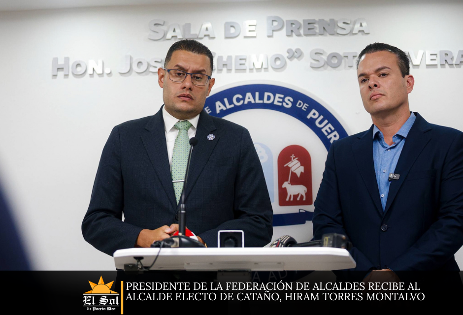 Presidente de la Federación de Alcaldes recibe al alcalde electo de Cataño, Hiram Torres Montalvo