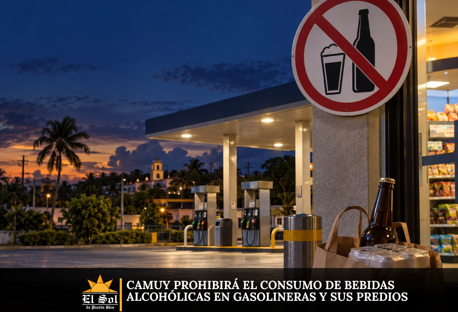 Camuy prohibirá el consumo de bebidas alcohólicas en gasolineras y sus predios