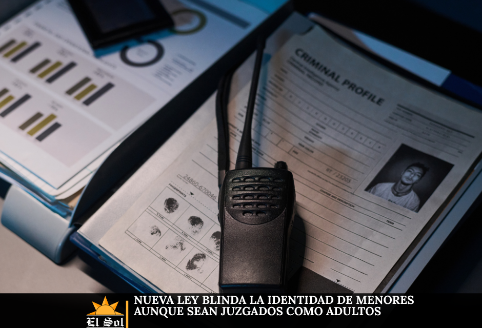 Nueva ley blinda la identidad de menores aunque sean juzgados como adultos