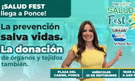 Salud Fest llega a Ponce con servicios gratuitos y un llamado a regalar vida mediante la donación