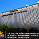 Contralora señala pagos indebidos y atrasos en millonario sistema financiero de Hacienda