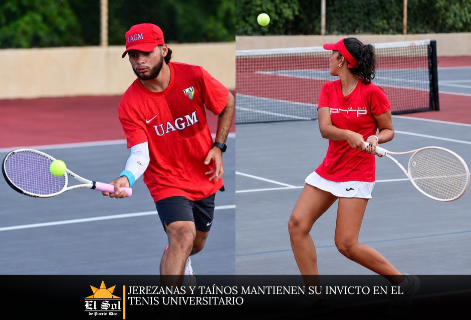 Jerezanas y Taínos mantienen su invicto en el tenis universitario
